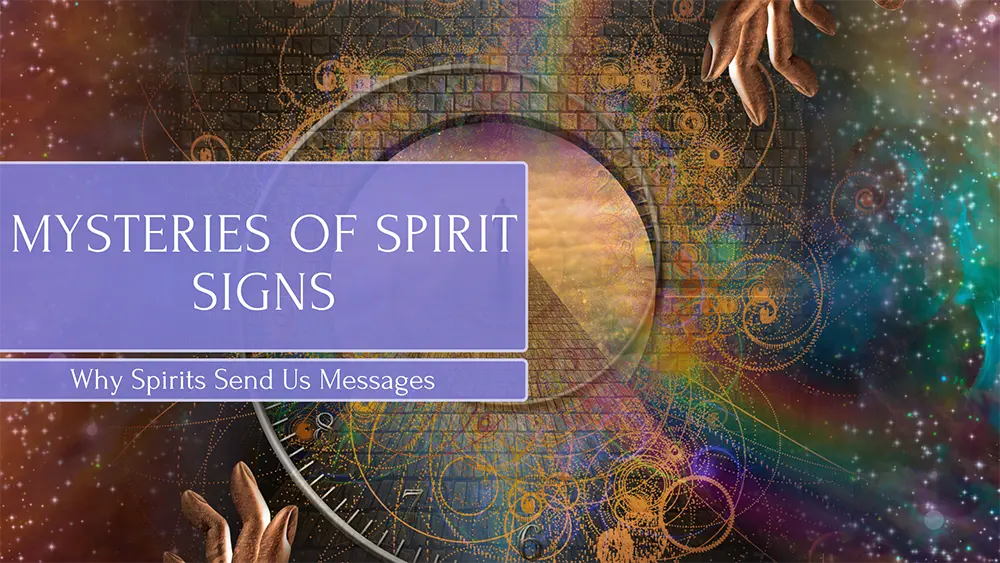 mysteries of spirit signs